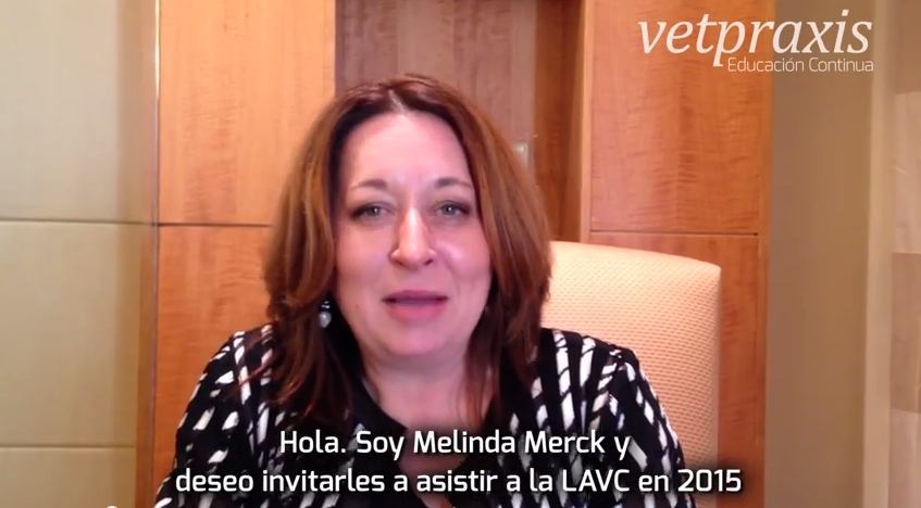 La Dra. Melinda Merck Te invita al LAVC 2015